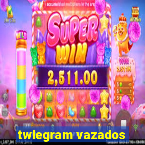 twlegram vazados